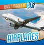 Gavin Worthy: Airplanes, Buch