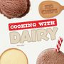Rose Miles: Cooking with Dairy, Buch