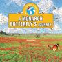 David Lavender: A Monarch Butterfly's Journey, Buch
