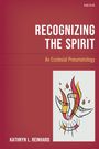 Kathryn L Reinhard: Recognizing the Spirit, Buch