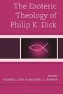 "Die esoterische Theologie von Philip K. Dick", Herausgeber: George J. Sieg & Michael C. Barros. Rosa Design mit Fischsymbol.