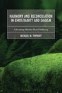 Michael M Tophoff: Harmony and Reconciliation in Christianity and Daoism, Buch