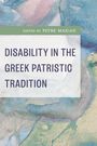 : Disability in the Greek Patristic Tradition, Buch