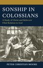Peter Christian Moore: Sonship in Colossians, Buch