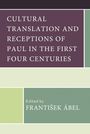 "Cultural Translation and Receptions of Paul in the First Four Centuries. Edited by František Ábel." Grün-lila Blockmuster.