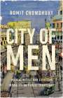 Romit Chowdhury: City of Men: Masculinities and Everyday Morality on Public Transport, Buch