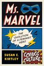 Susan E Kirtley: Ms. Marvel, Buch