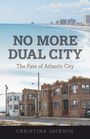Christina Jackson: No More Dual City, Buch