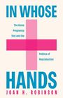 Joan H Robinson: In Whose Hands, Buch