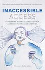 : Inaccessible Access, Buch