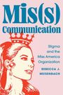 Rebecca J Meisenbach: Mis(s) Communication, Buch