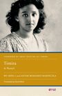 "Timira: A Novel" von WU MING 2 und ANTAR MOHAMED MARINCOLA. Vorwort von Ubah Cristina Ali Farah. Illustration eines Mädchens.