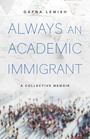 Dafna Lemish: Always an Academic Immigrant, Buch