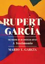 Mario T García: Rupert García, Buch