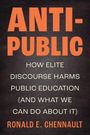 Ronald E Chennault: Anti-Public, Buch
