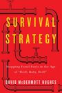David Mcdermott Hughes: Survival Strategy, Buch
