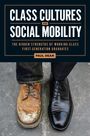 Paul Dean: Class Cultures and Social Mobility, Buch