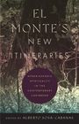 : El Monte's New Itineraries, Buch