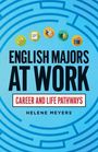 "English Majors at Work: Career and Life Pathways" von Helene Meyers. Fünf bunte Icons oben auf blauem, labyrinthartigem Hintergrund.