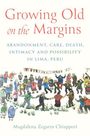 Magdalena Zegarra Chiappori: Growing Old in the Margins, Buch