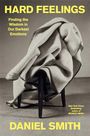 Daniel Smith: Hard Feelings, Buch