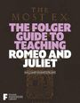 : The Folger Guide to Teaching Romeo and Juliet, Buch