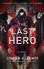 Linden A. Lewis: The Last Hero, Buch