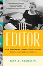 Sara B Franklin: The Editor, Buch