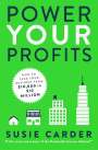 Susie Carder: Power Your Profits, Buch