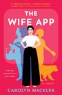 Carolyn Mackler: The Wife App, Buch