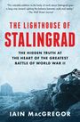 Iain Macgregor: The Lighthouse of Stalingrad, Buch