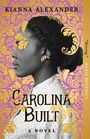 Kianna Alexander: Carolina Built, Buch