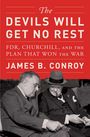 James B. Conroy: The Devils Will Get No Rest, Buch