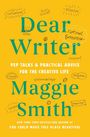 Maggie Smith: Dear Writer, Buch
