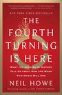 Neil Howe: The Fourth Turning Is Here, Buch