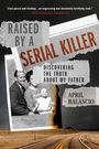 April Balascio: Raised by a Serial Killer, Buch