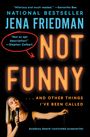 Jena Friedman: Not Funny, Buch