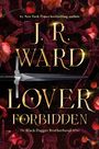 J R Ward: Lover Forbidden, Buch