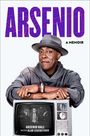 Texte: "ARSENIO", "A MEMOIR", "ARSENIO HALL WITH ALAN EISENSTOCK". Ein Mann mit Hut lehnt an einem alten Fernseher.