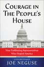 Joe Neguse: Courage in the People's House: Nine Trailblazing Representatives Who Shaped America, Buch