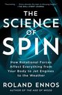 Roland Ennos: The Science of Spin, Buch