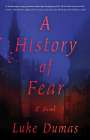Luke Dumas: A History of Fear, Buch