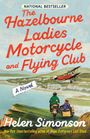 Helen Simonson: The Hazelbourne Ladies Motorcycle and Flying Club, Buch