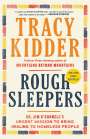 Tracy Kidder: Rough Sleepers, Buch