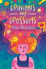 Ann Braden: Opinions and Opossums, Buch
