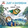 Mercer Mayer: Just a Daydream (Little Critter), Buch