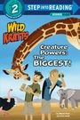 Martin Kratt: Creature Powers: The Biggest! (Wild Kratts), Buch