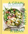 Gena Hamshaw: A Grain, a Green, a Bean, Buch