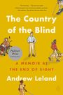 Andrew Leland: The Country of the Blind, Buch