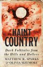 : Haint Country, Buch